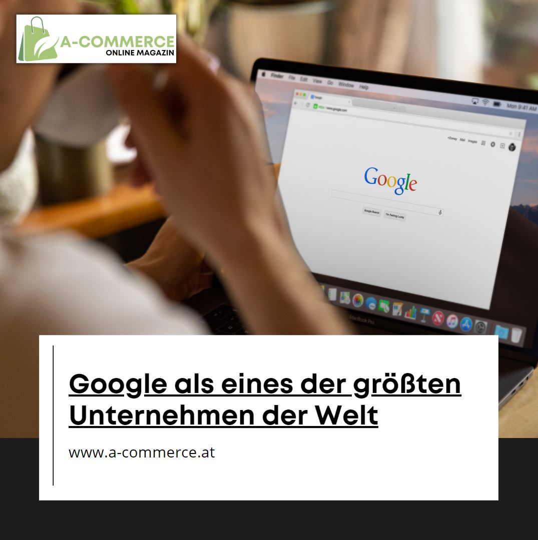 Google als eines der größten Unternehmen der Welt