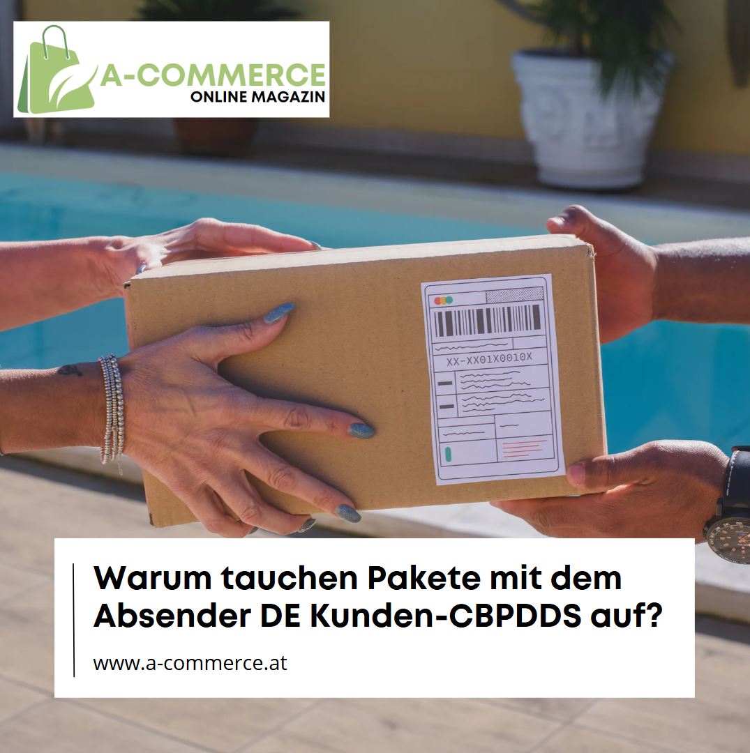 Warum tauchen Pakete mit dem Absender DE Kunden-CBPDDS auf