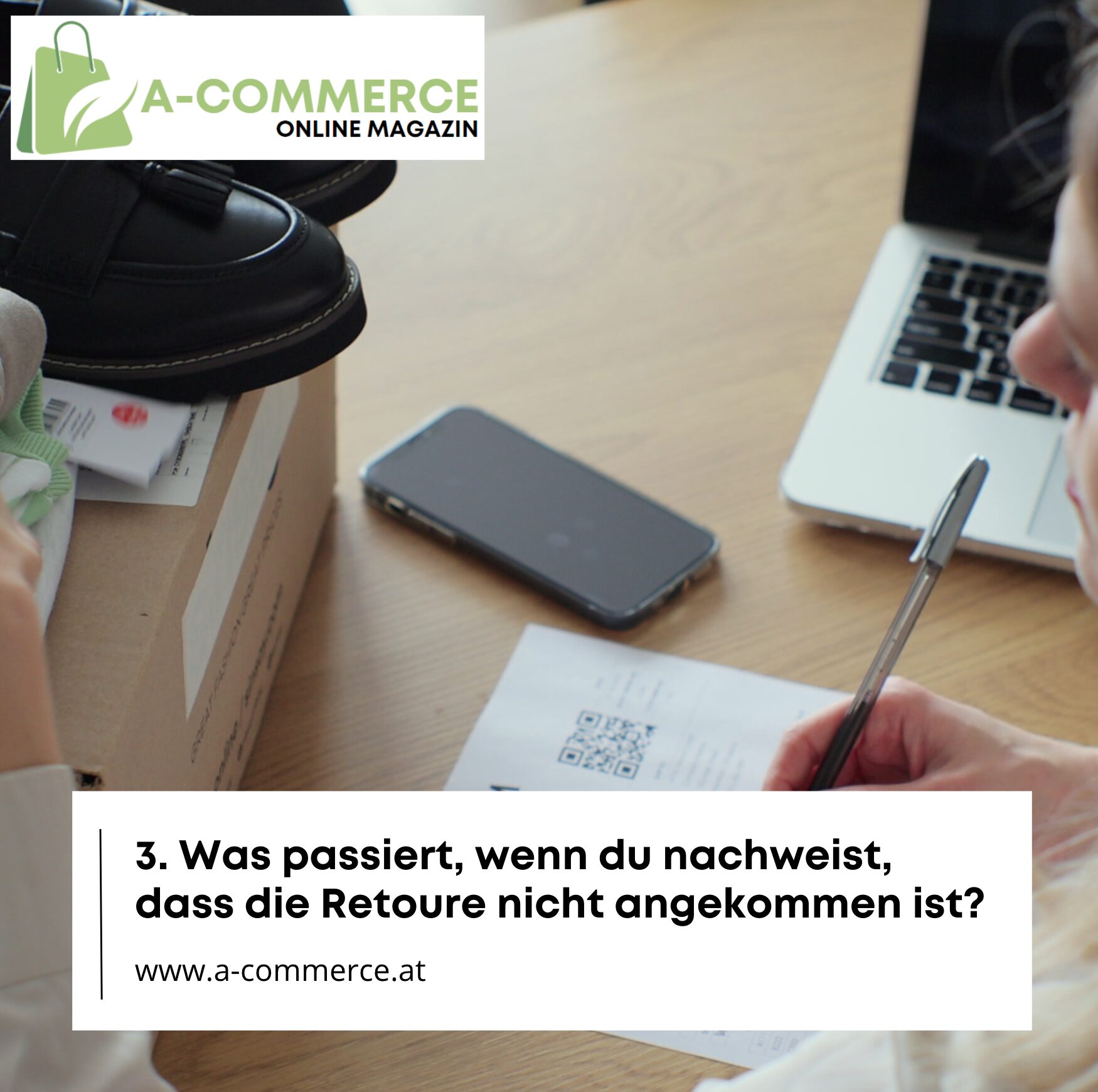 3. Was passiert, wenn du nachweist, dass die Retoure nicht angekommen ist?