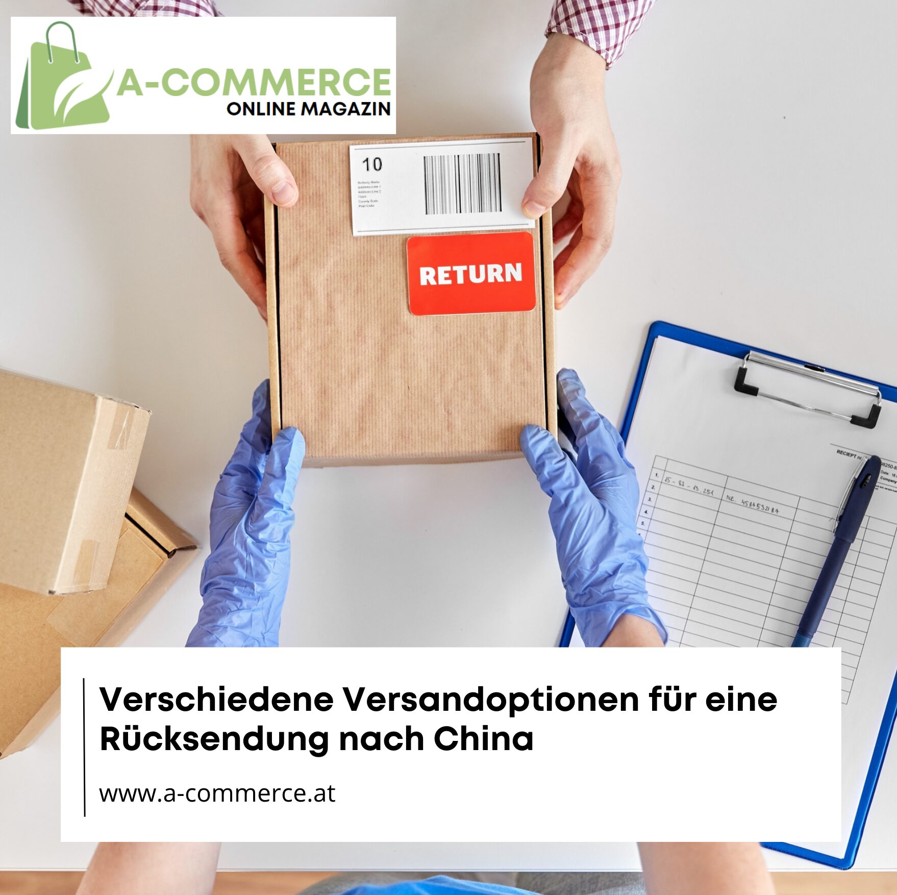 Verschiedene Versandoptionen für eine Rücksendung nach China