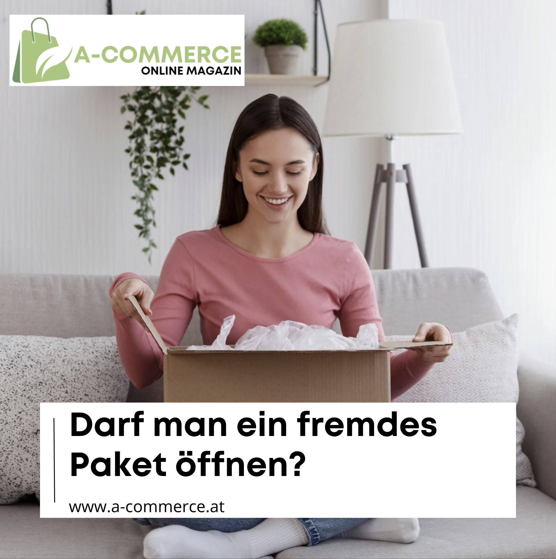 Darf man ein fremdes Paket öffnen?
