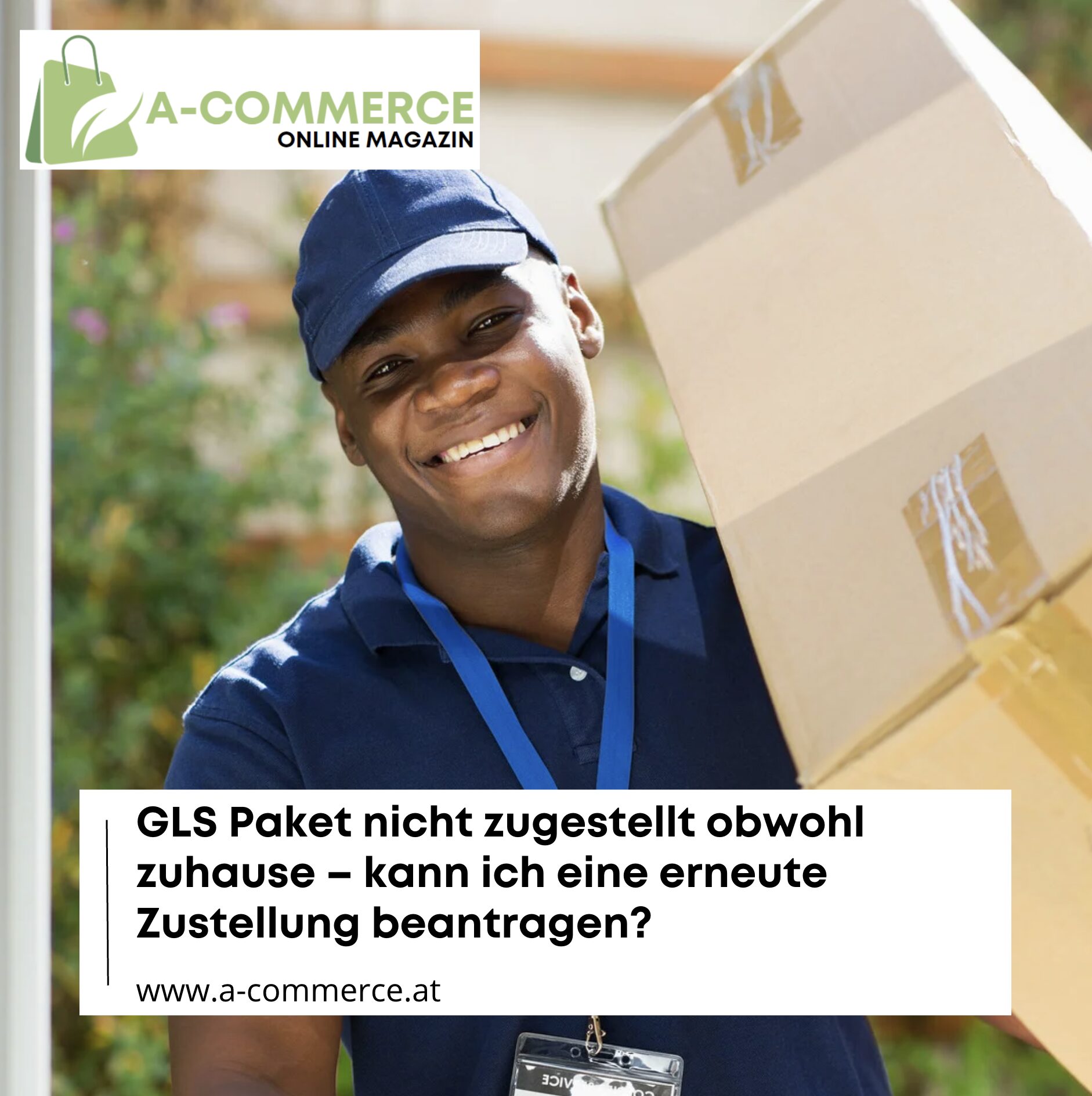 GLS Paket nicht zugestellt obwohl zuhause – kann ich eine erneute Zustellung beantragen?