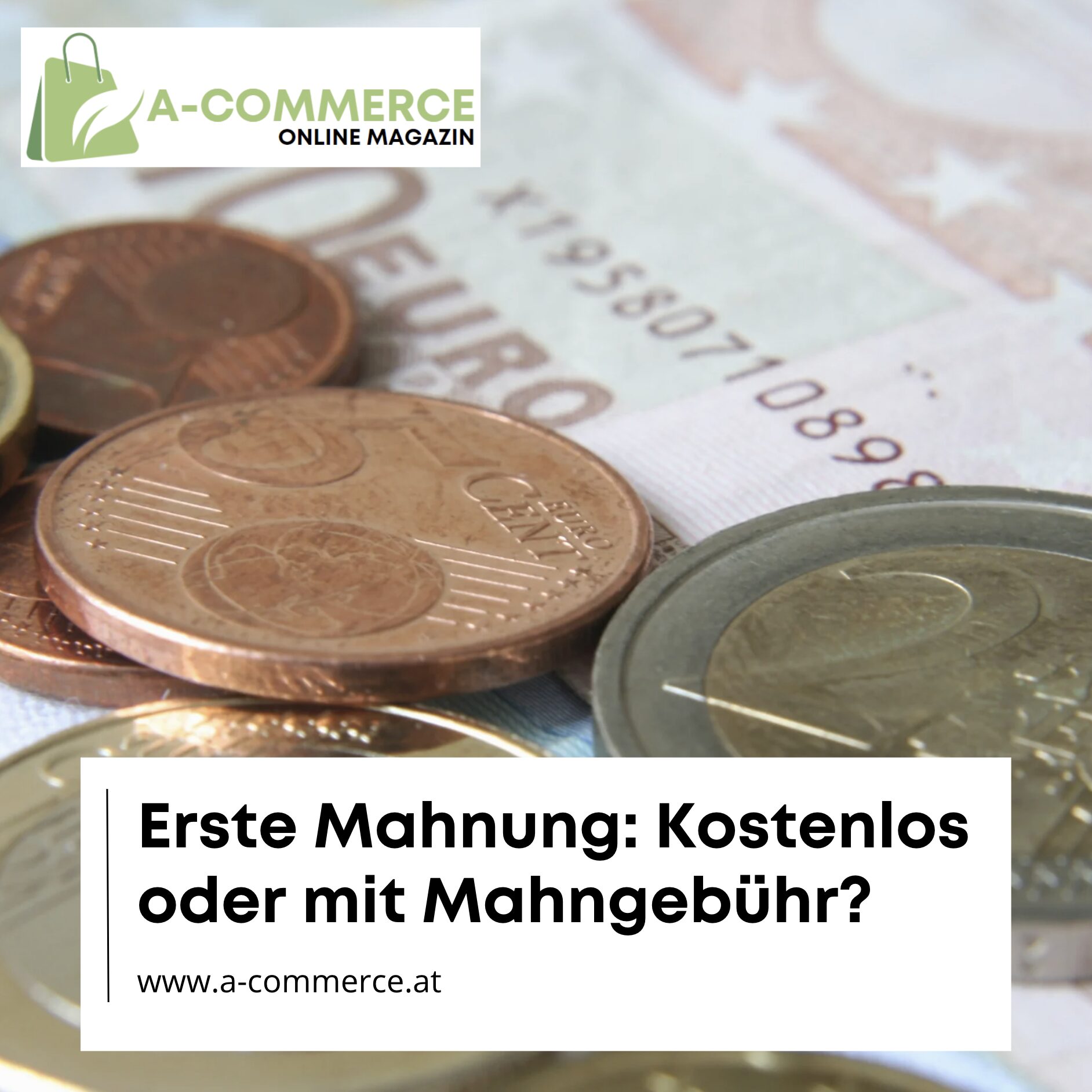 Erste Mahnung: Kostenlos oder mit Mahngebühr?
