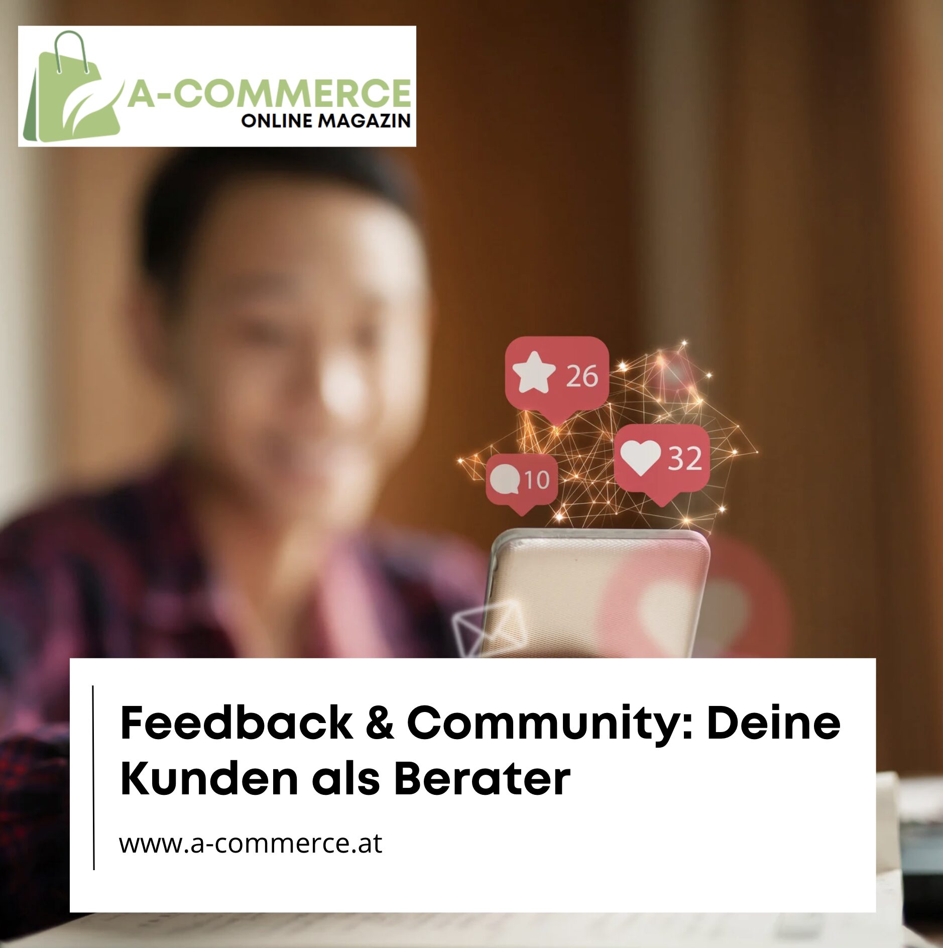 Feedback & Community: Deine Kunden als Berater