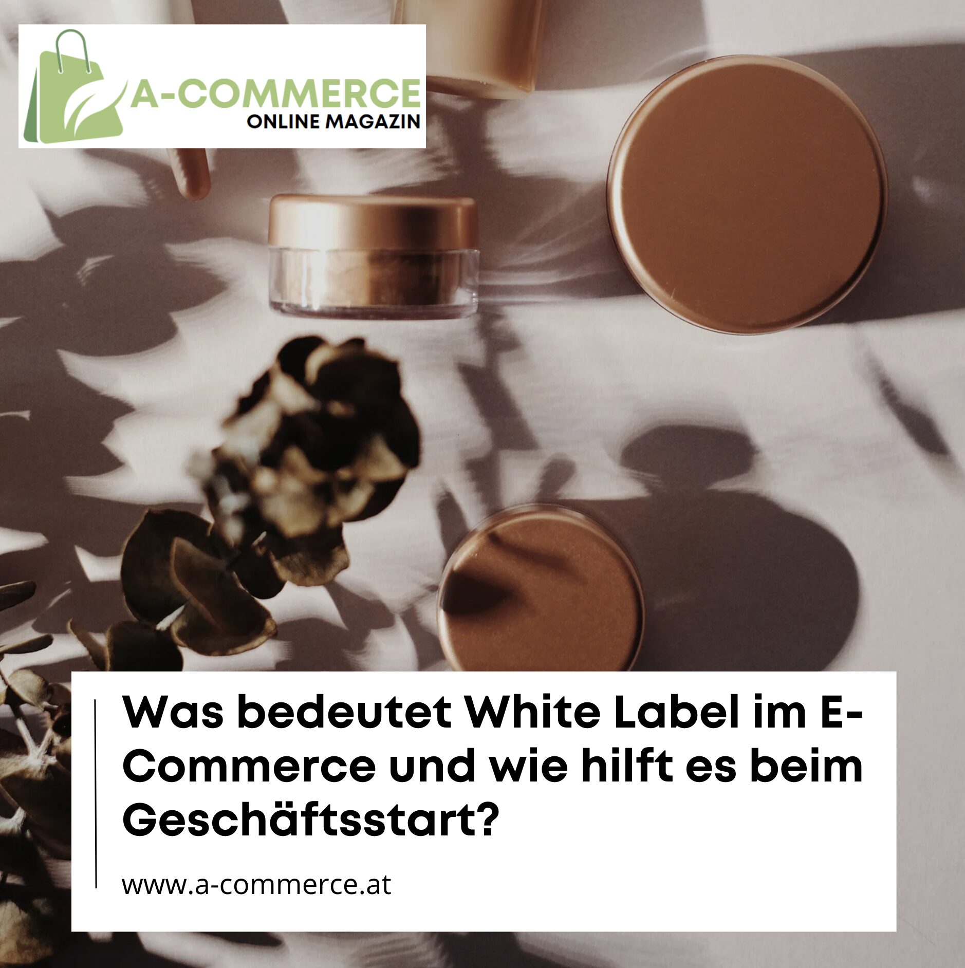 Was bedeutet White Label im E-Commerce und wie hilft es beim Geschäftsstart?