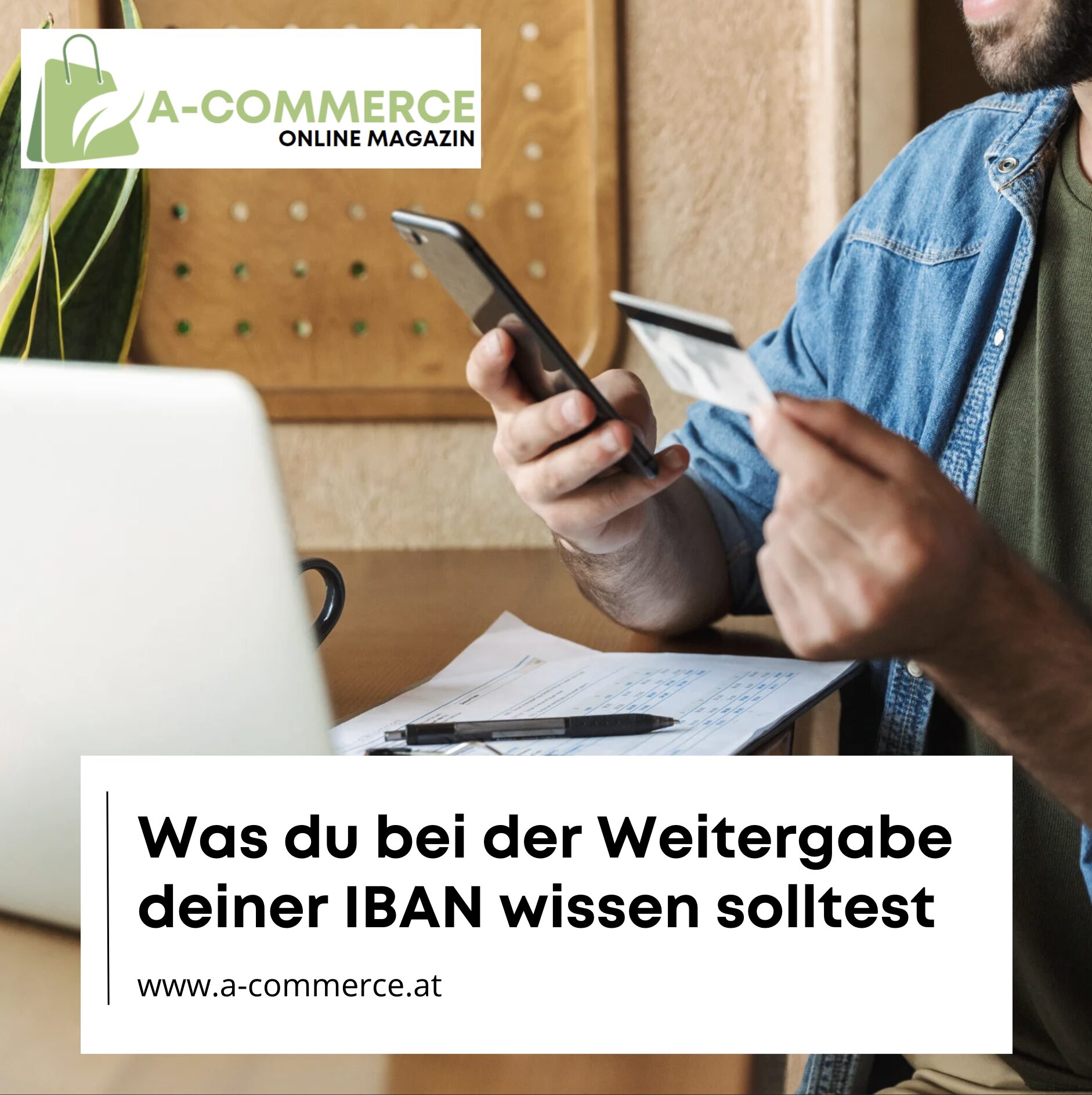 Was du bei der Weitergabe deiner IBAN wissen solltest Was du bei der Weitergabe deiner IBAN wissen solltest