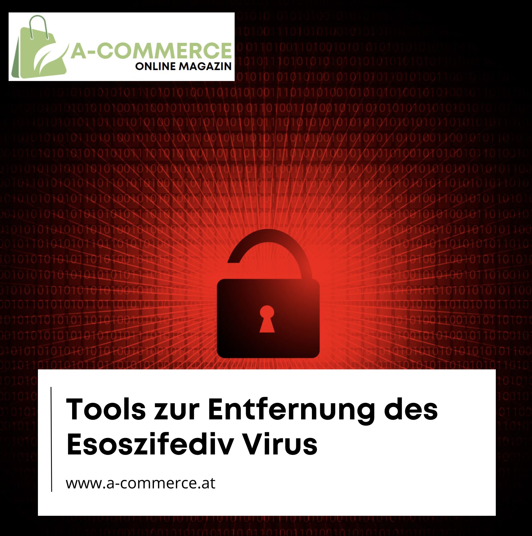 Tools zur Entfernung des Esoszifediv Virus