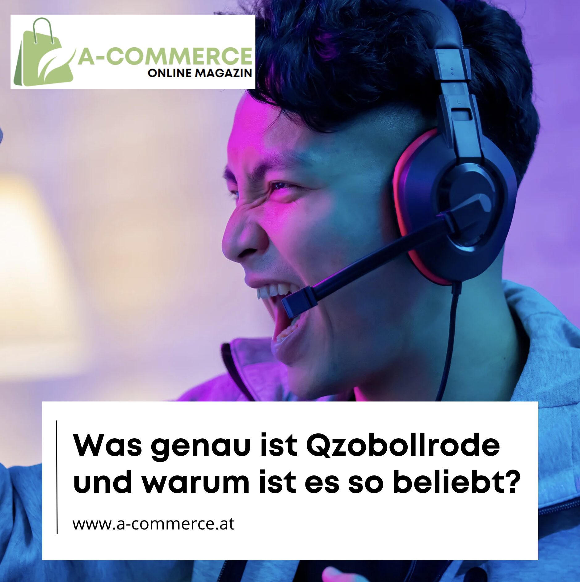 Was genau ist Qzobollrode und warum ist es so beliebt?