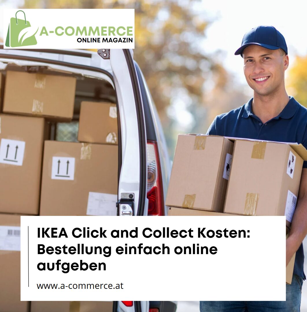 IKEA Click and Collect Kosten Bestellung einfach online aufgeben