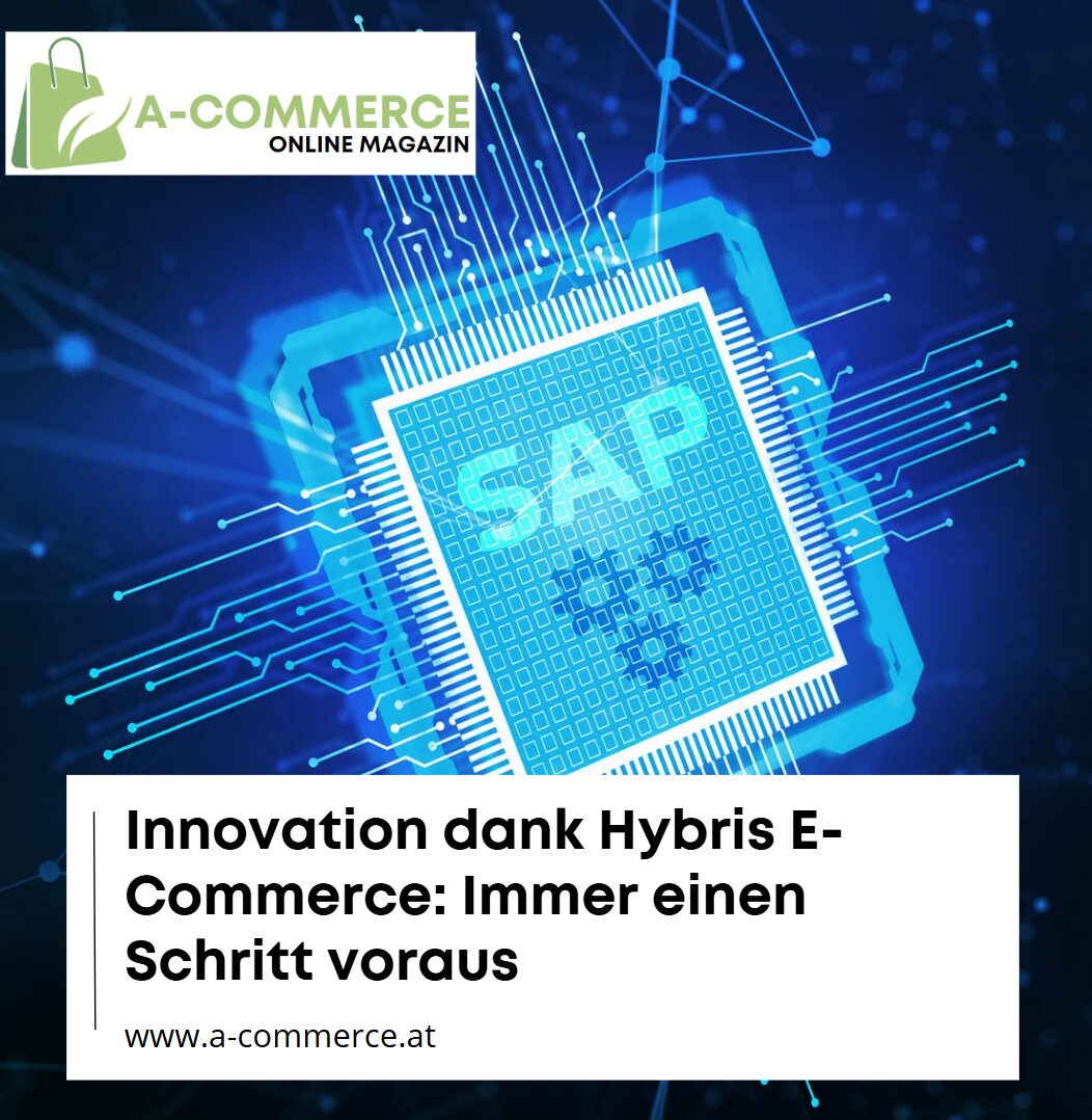 Innovation dank Hybris E-Commerce Immer einen Schritt voraus