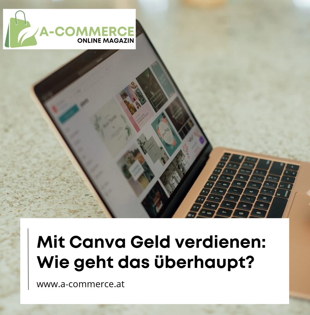 Mit Canva Geld verdienen Wie geht das überhaupt