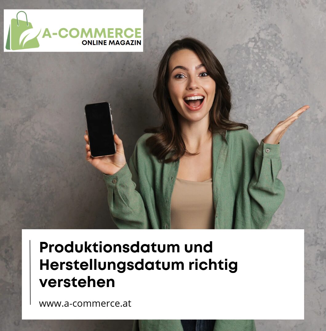 Produktionsdatum und Herstellungsdatum richtig verstehen Produktionsdatum und Herstellungsdatum richtig verstehen