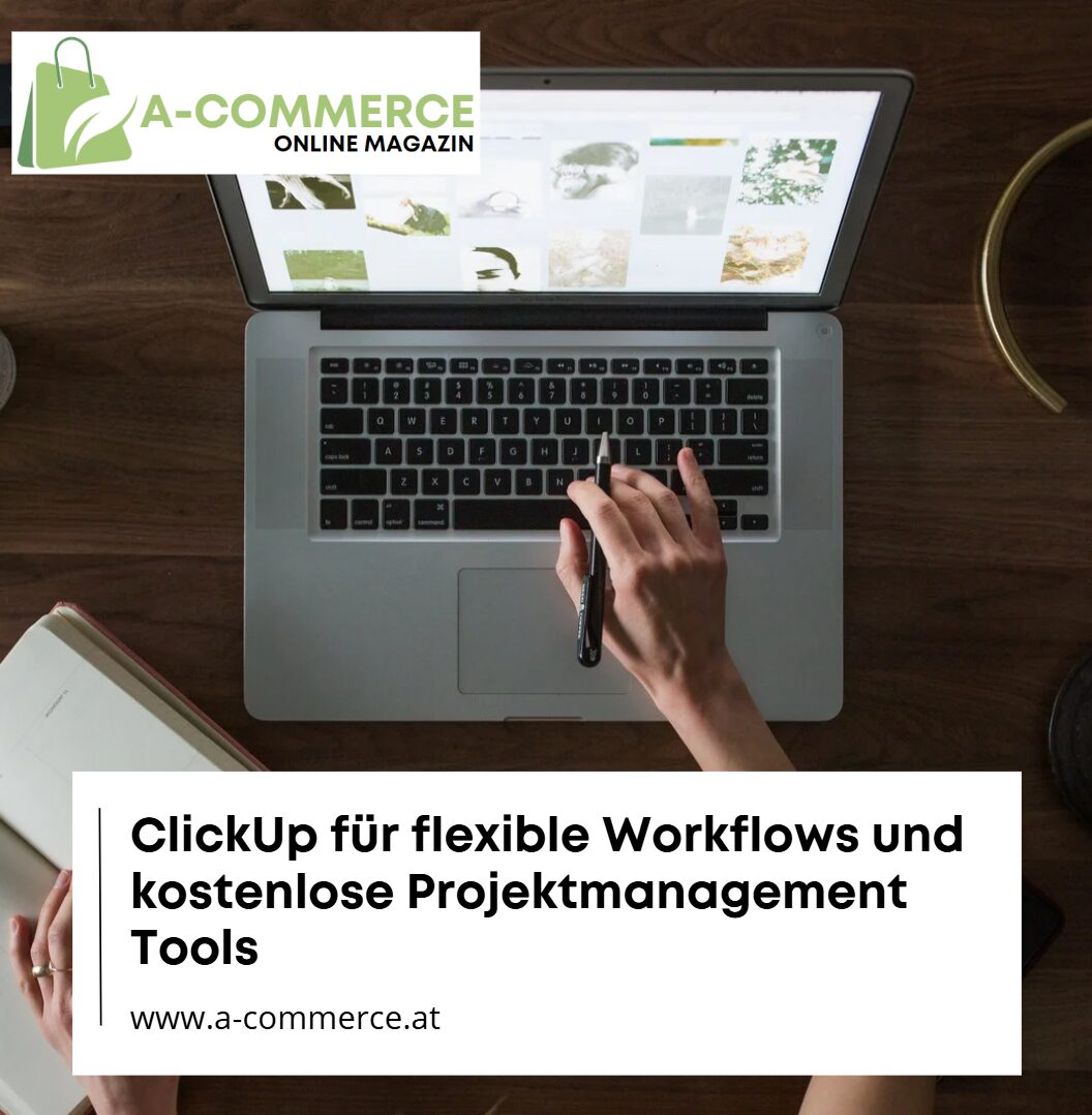 ClickUp für flexible Workflows und kostenlose Projektmanagement Tools ClickUp für flexible Workflows und kostenlose Projektmanagement Tools