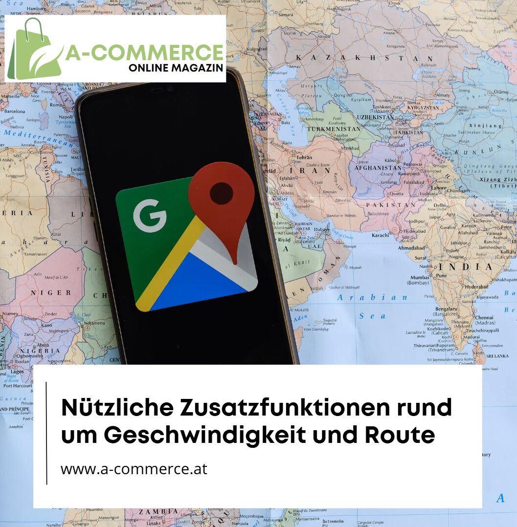 Google Maps Geschwindigkeit einstellen Nützliche Zusatzfunktionen rund um Geschwindigkeit und Route