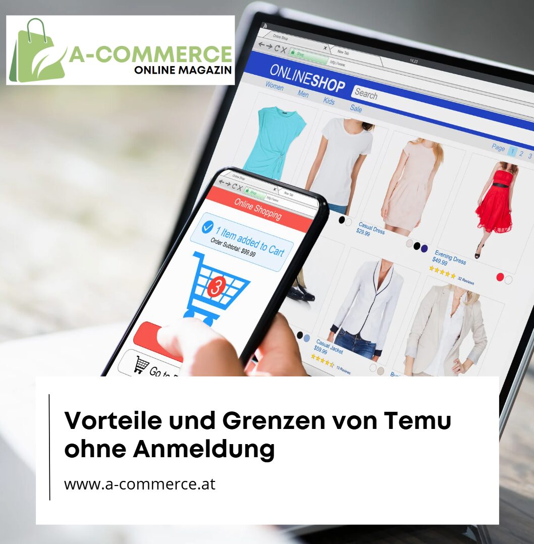 Vorteile und Grenzen von Temu ohne Anmeldung