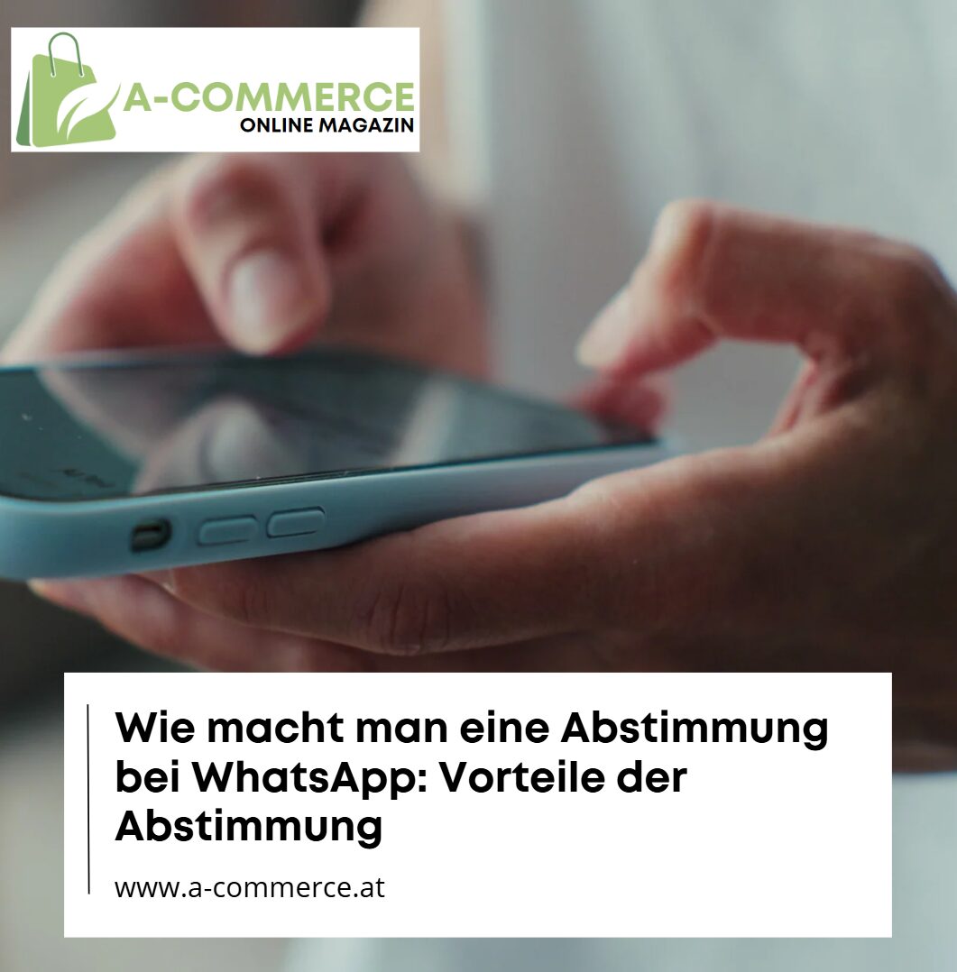 Wie macht man eine Abstimmung bei WhatsApp Vorteile der Abstimmung Wie macht man eine Abstimmung bei WhatsApp Vorteile der Abstimmung