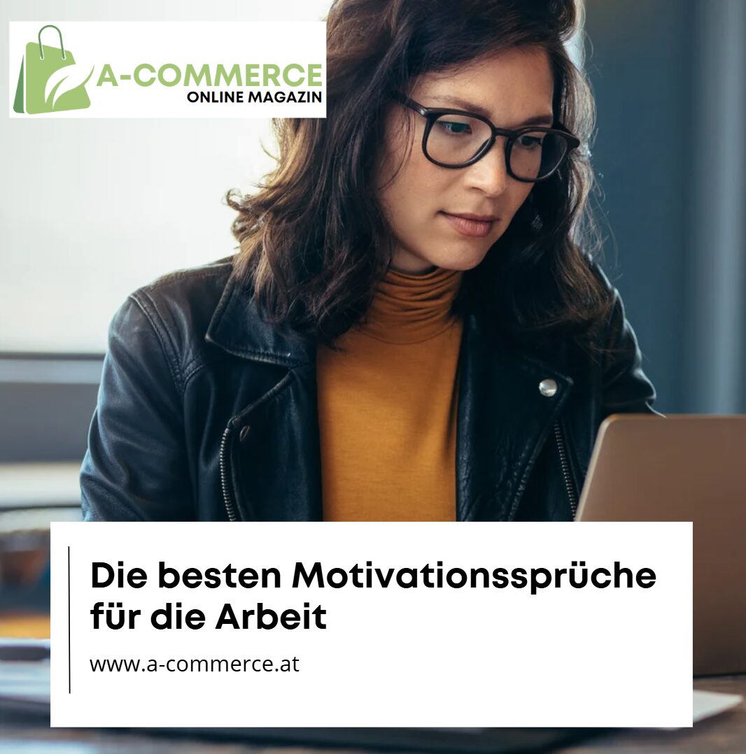 Die besten Motivationssprüche für die Arbeit Zusammenfassung und Anwendung Die besten Motivationssprüche für die Arbeit Zusammenfassung und Anwendung