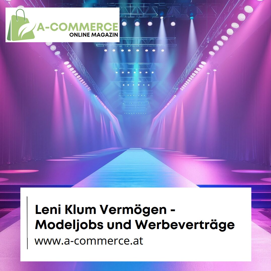 Leni Klum Vermögen - Modeljobs und Werbeverträge