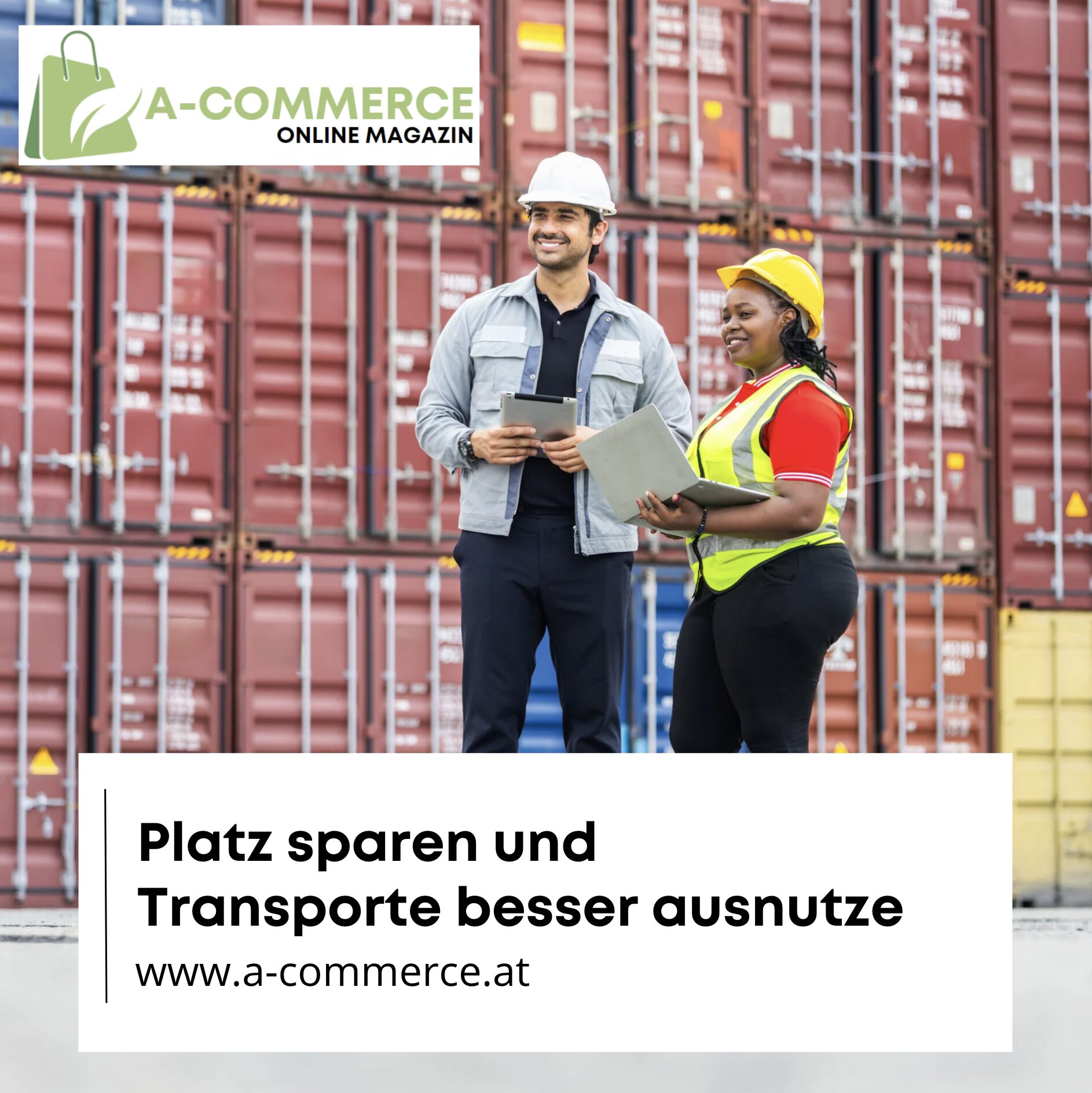 Platz sparen und Transporte besser ausnutzen