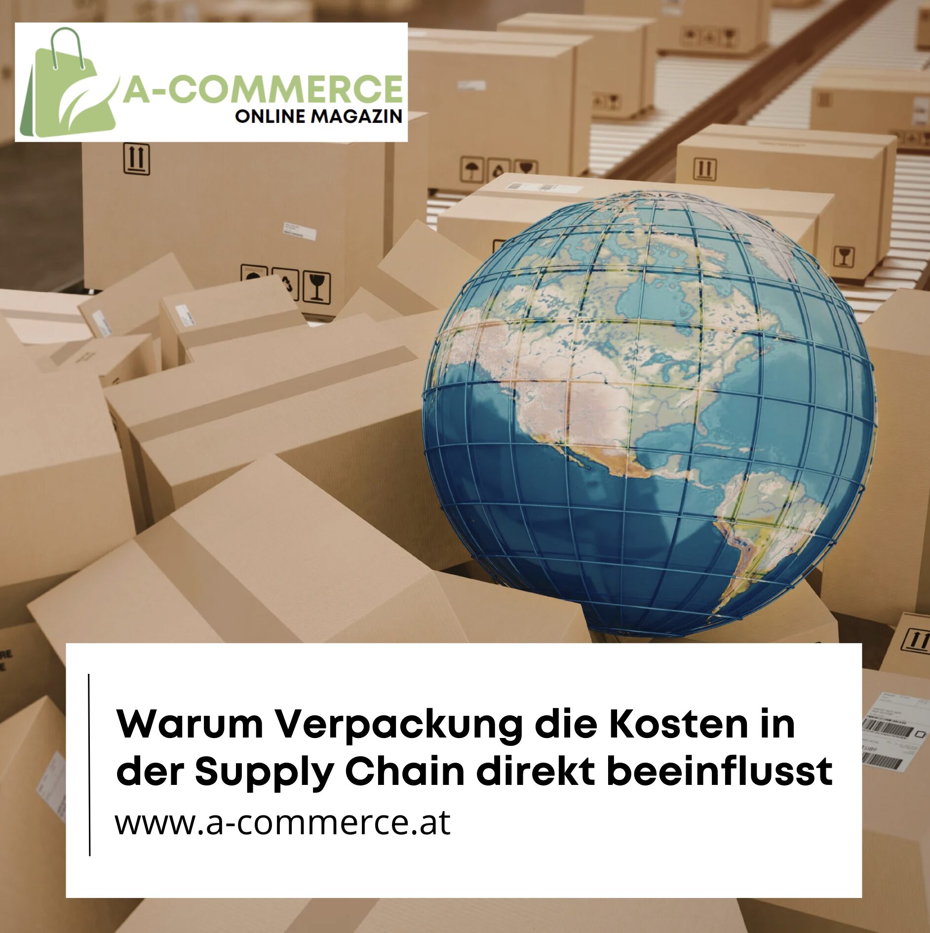 Warum Verpackung die Kosten in der Supply Chain direkt beeinflusst