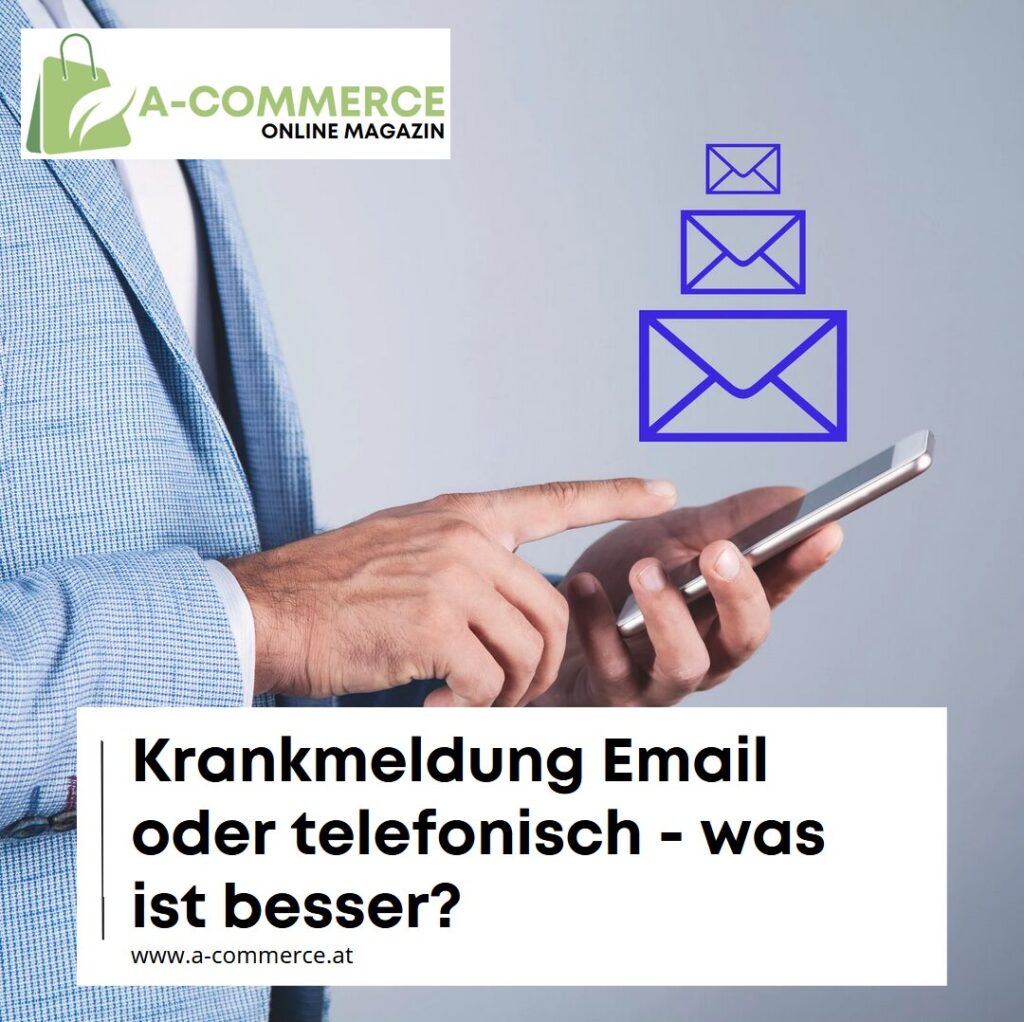 Krankmeldung Email oder telefonisch - was ist besser? Krankmeldung Email oder telefonisch - was ist besser?