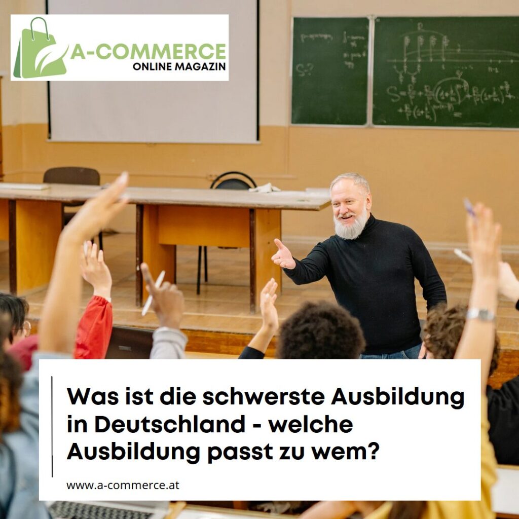 Was ist die schwerste Ausbildung in Deutschland - welche Ausbildung passt zu wem?