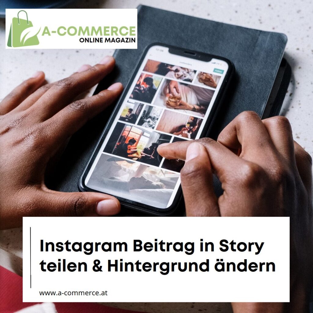 Instagram Beitrag in Story teilen & Hintergrund ändern