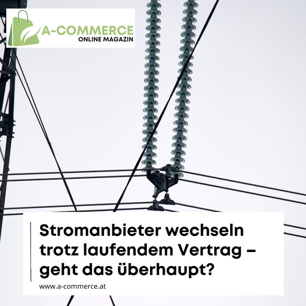 Stromanbieter wechseln trotz laufendem Vertrag – geht das überhaupt? Stromanbieter wechseln trotz laufendem Vertrag – geht das überhaupt?