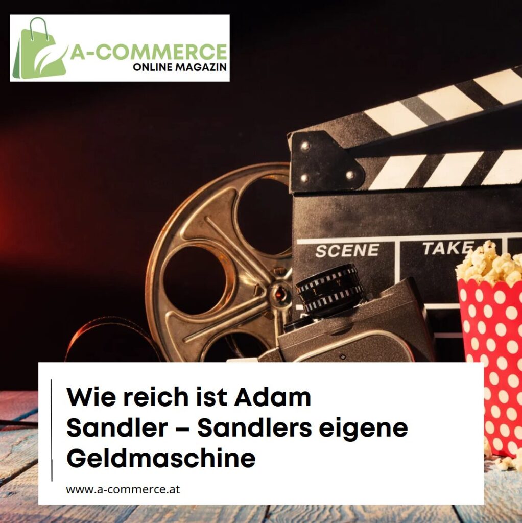 Wie reich ist Adam Sandler – Sandlers eigene Geldmaschine Wie reich ist Adam Sandler – Sandlers eigene Geldmaschine