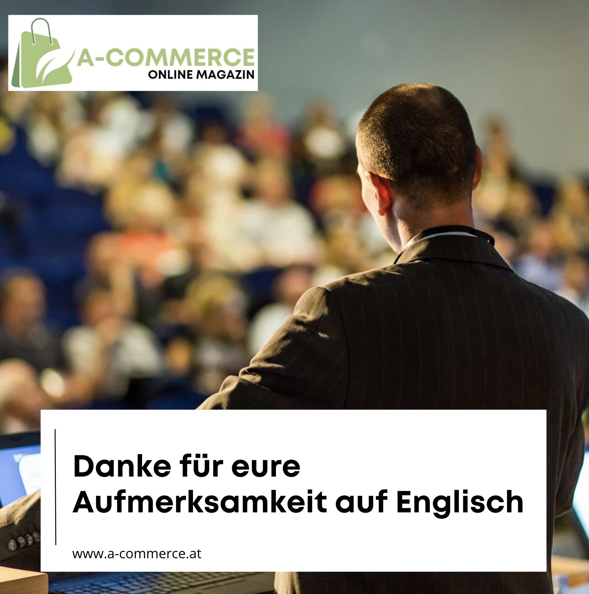 Danke für eure Aufmerksamkeit auf Englisch