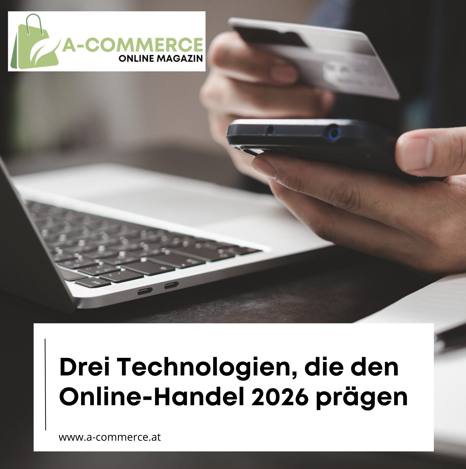 Drei Technologien, die den Online-Handel 2026 prägen Drei Technologien, die den Online-Handel 2026 prägen