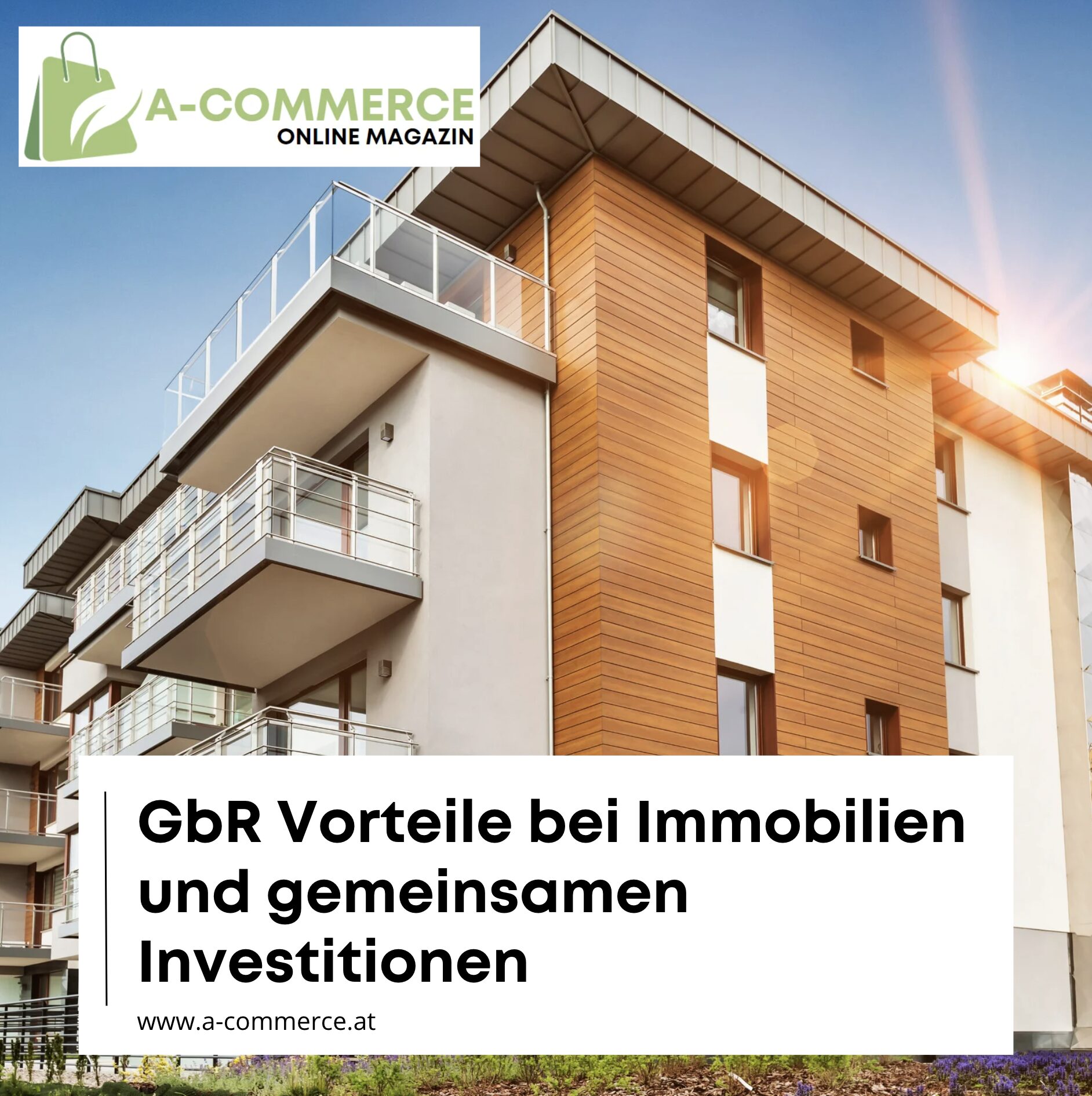 GbR Vorteile bei Immobilien und gemeinsamen Investitionen