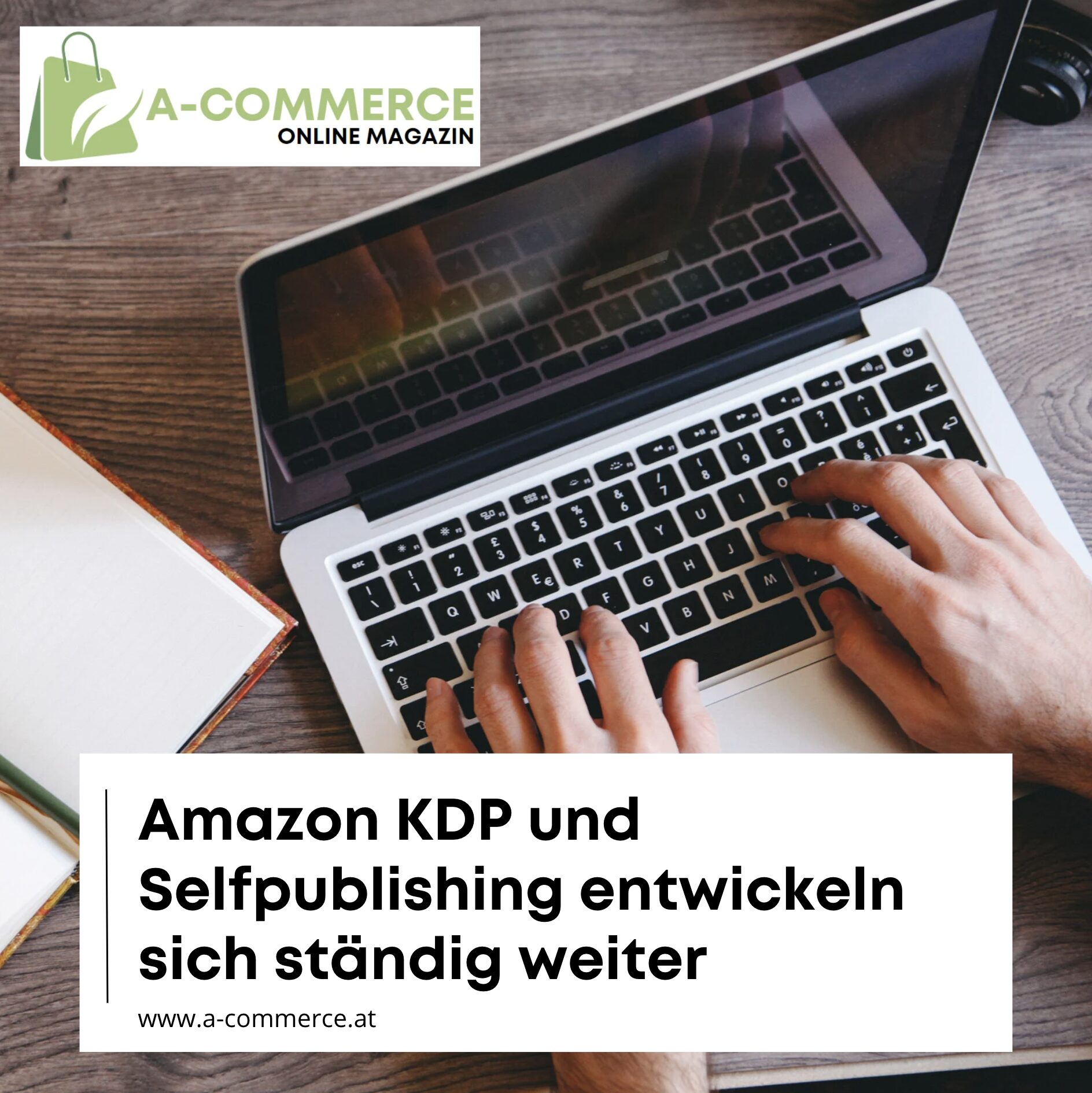 Amazon KDP und Selfpublishing entwickeln sich ständig weiter Amazon KDP und Selfpublishing entwickeln sich ständig weiter