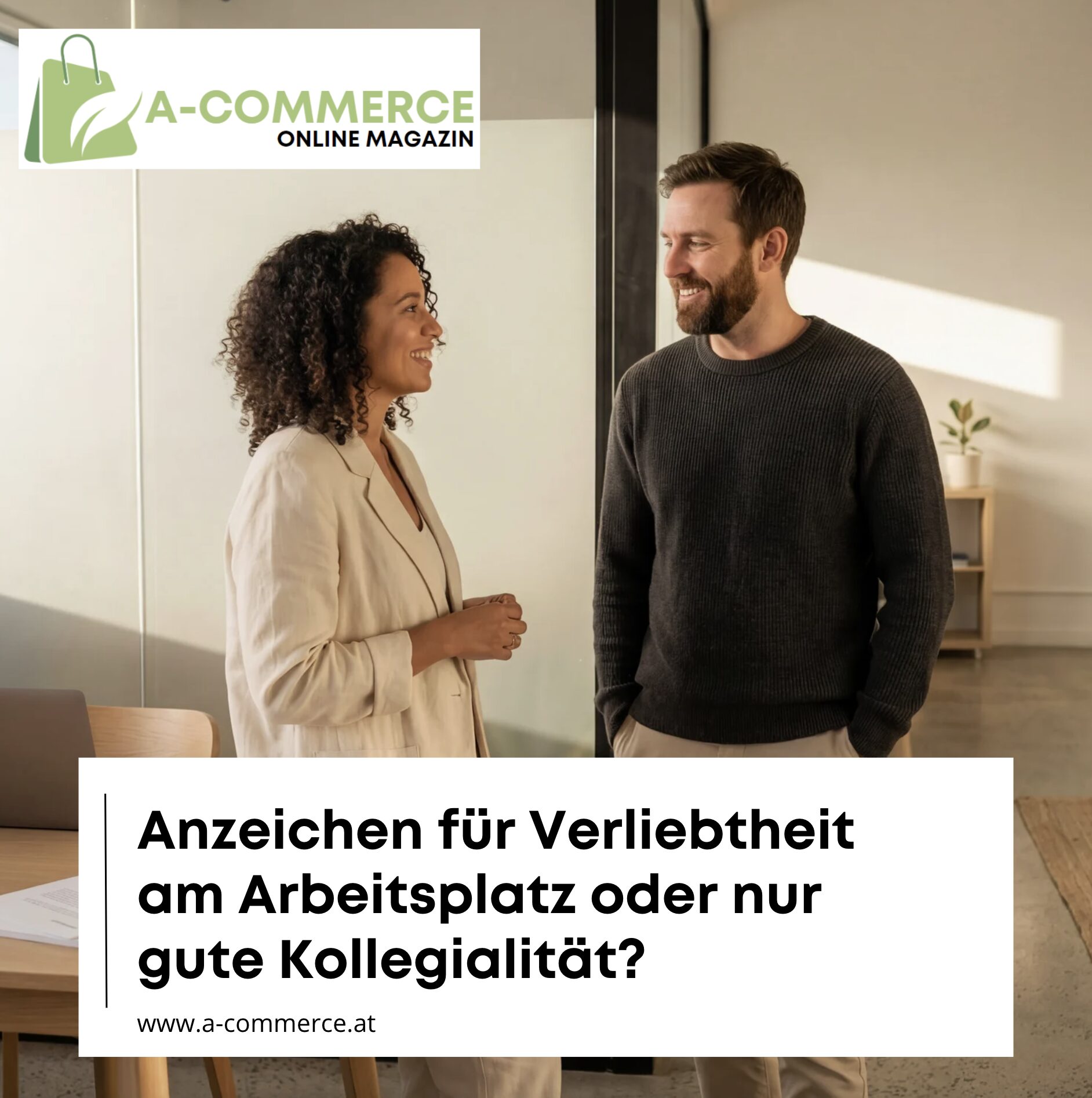 Anzeichen für Verliebtheit am Arbeitsplatz oder nur gute Kollegialität? Anzeichen für Verliebtheit am Arbeitsplatz oder nur gute Kollegialität?
