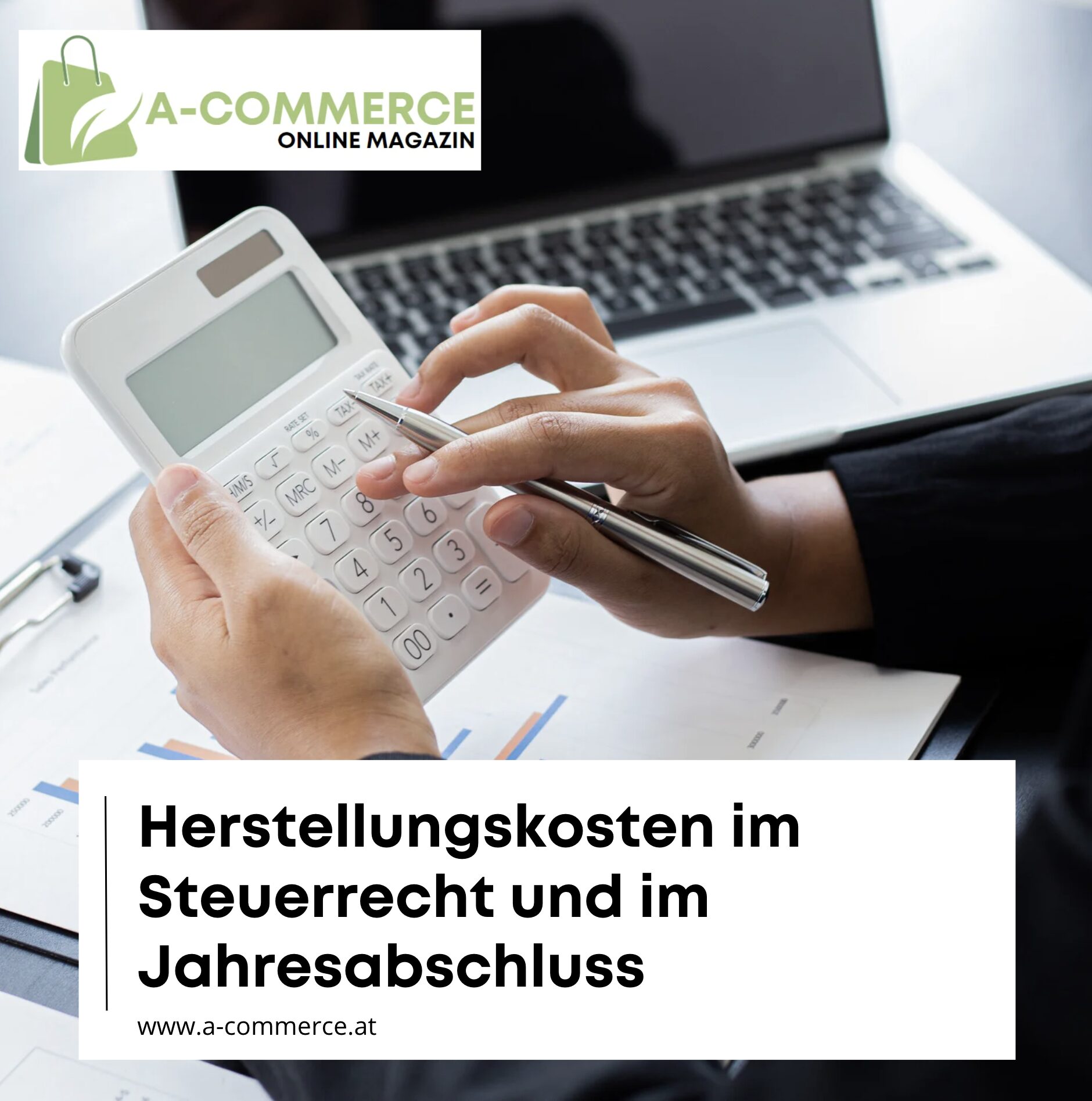 Herstellungskosten im Steuerrecht und im Jahresabschluss Herstellungskosten im Steuerrecht und im Jahresabschluss