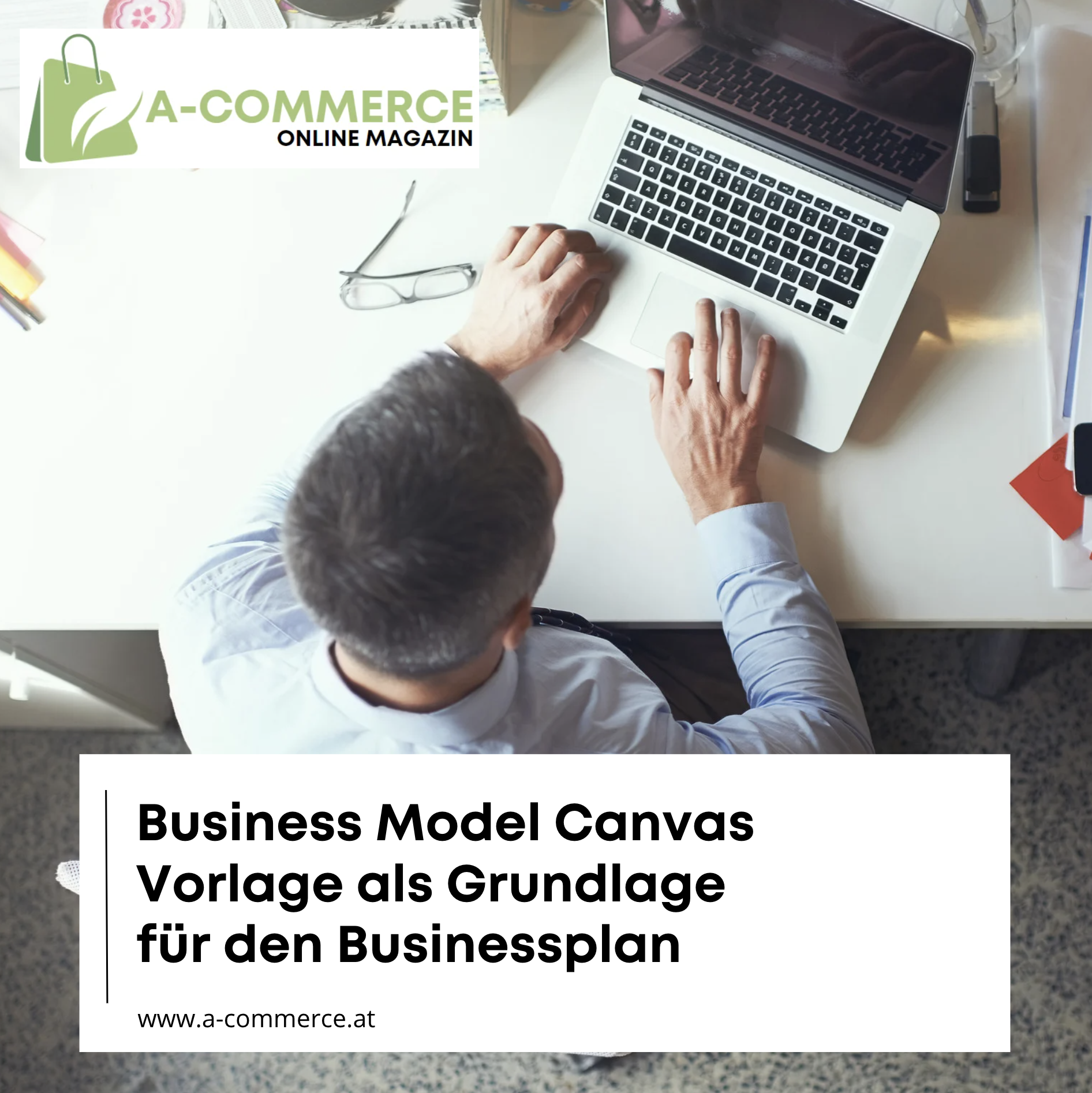 Business Model Canvas Vorlage als Grundlage für den Businessplan Business Model Canvas Vorlage als Grundlage für den Businessplan