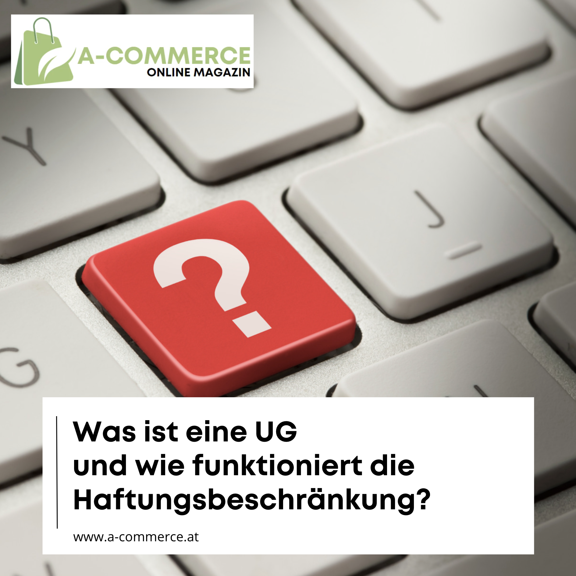 Was ist eine UG und wie funktioniert die Haftungsbeschränkung? Was ist eine UG und wie funktioniert die Haftungsbeschränkung?