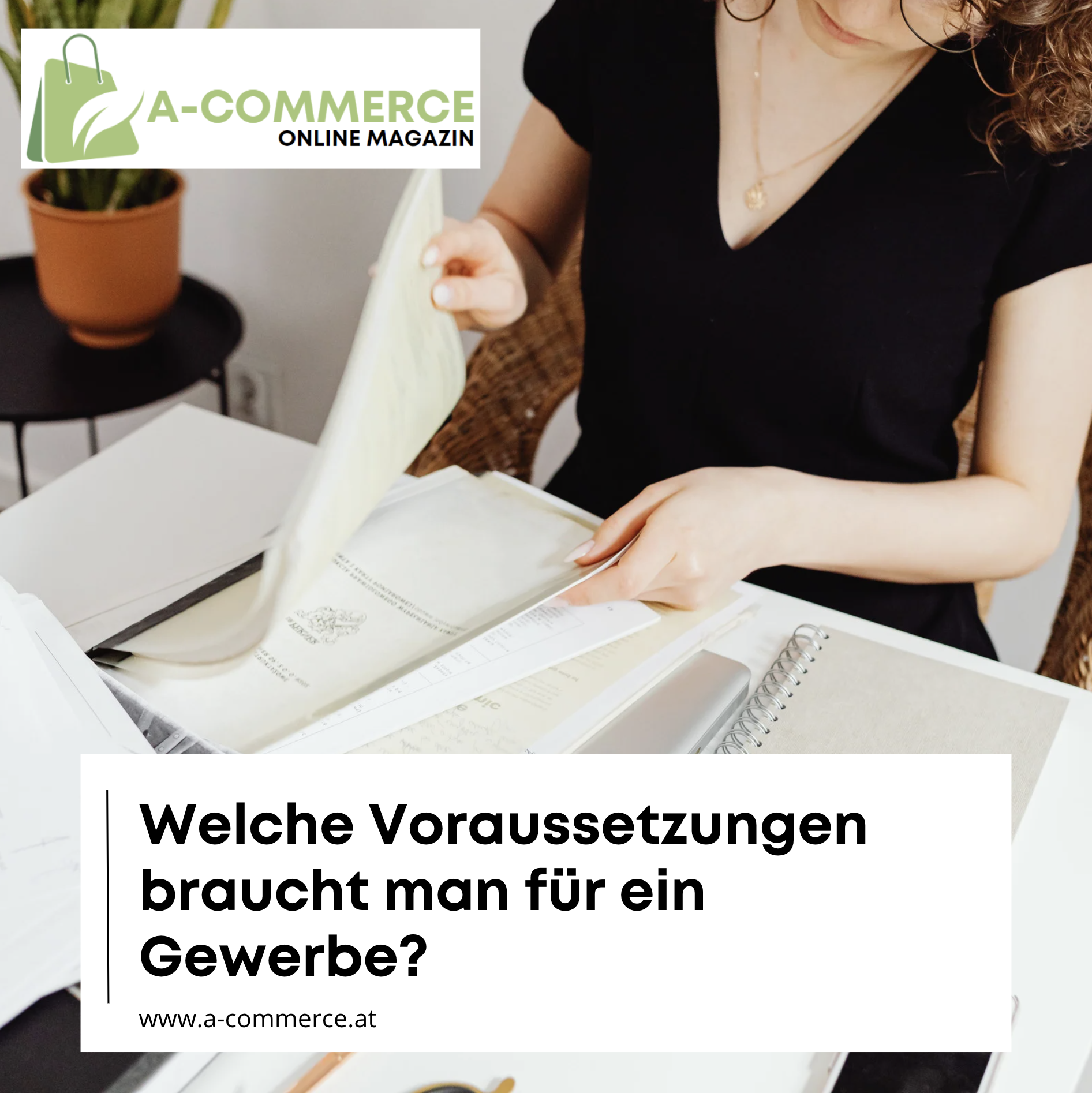 Welche Voraussetzungen braucht man für ein Gewerbe? Welche Voraussetzungen braucht man für ein Gewerbe?