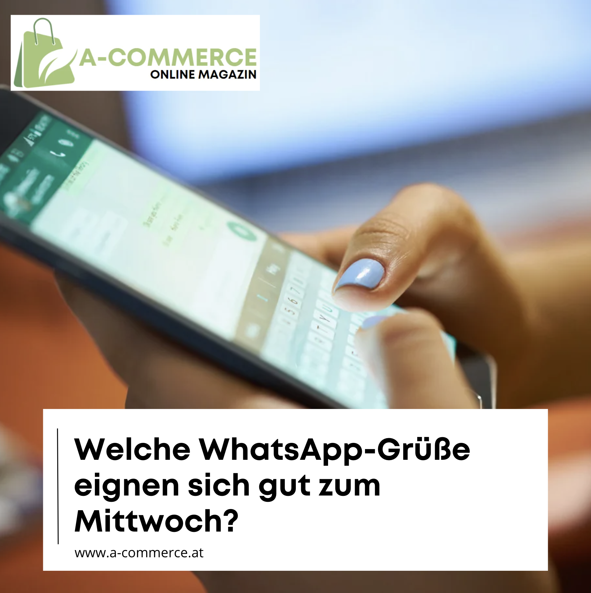 Welche WhatsApp-Grüße eignen sich gut zum Mittwoch?