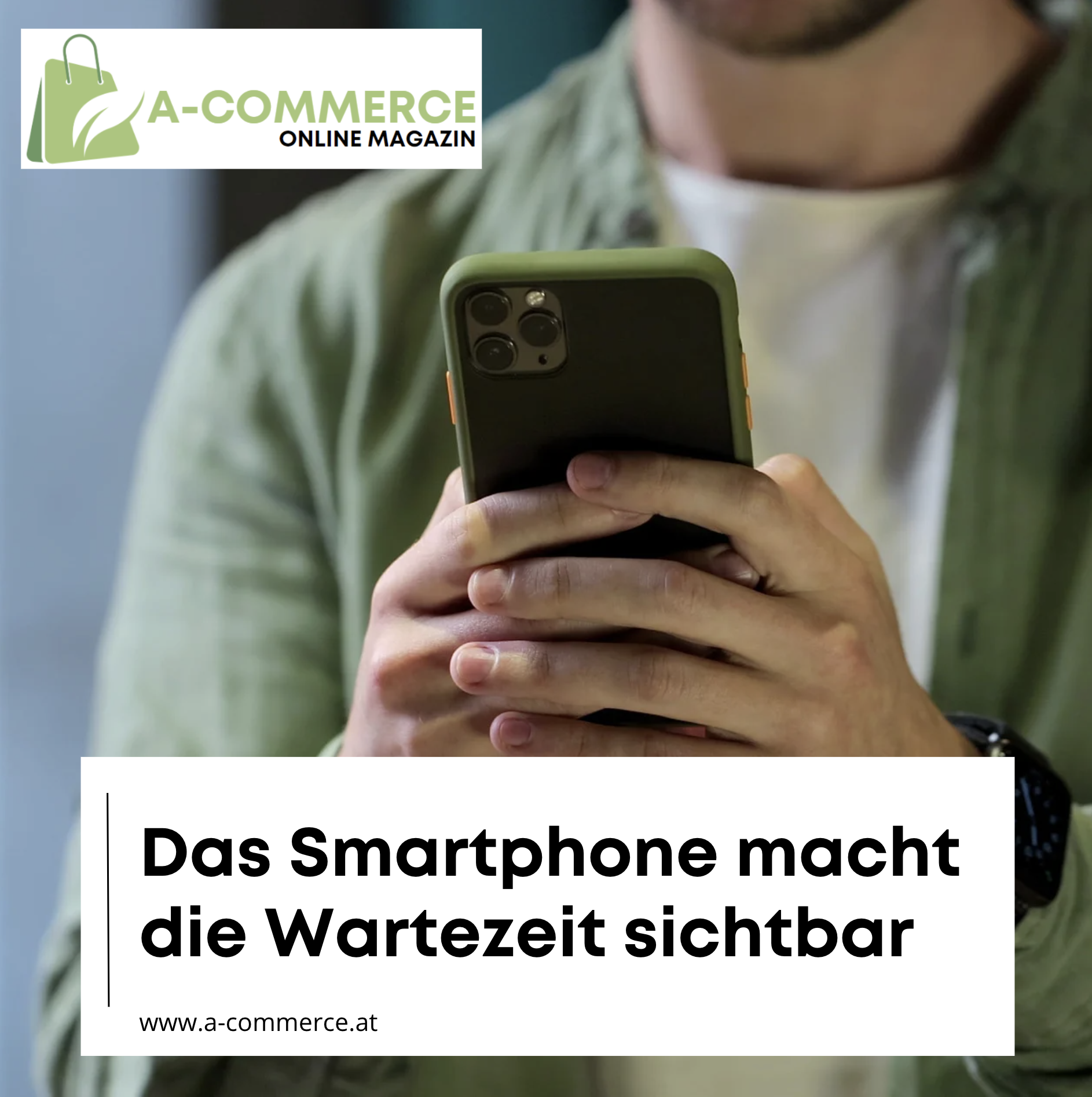 Das Smartphone macht die Wartezeit sichtbar Das Smartphone macht die Wartezeit sichtbar