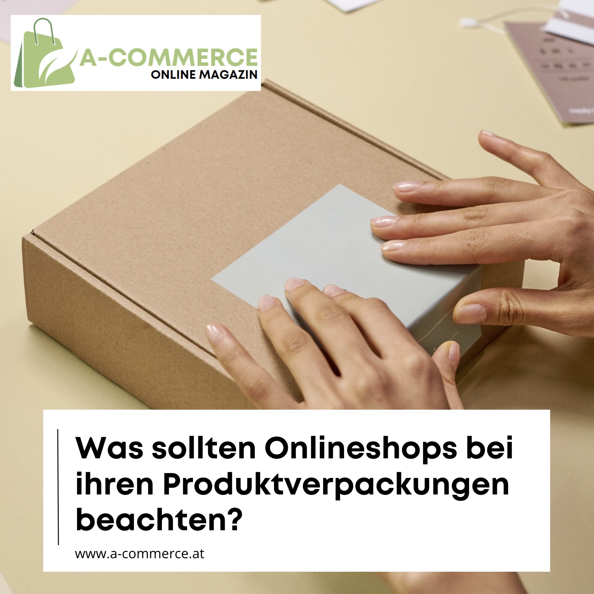 Was sollten Onlineshops bei ihren Produktverpackungen beachten? Was sollten Onlineshops bei ihren Produktverpackungen beachten?