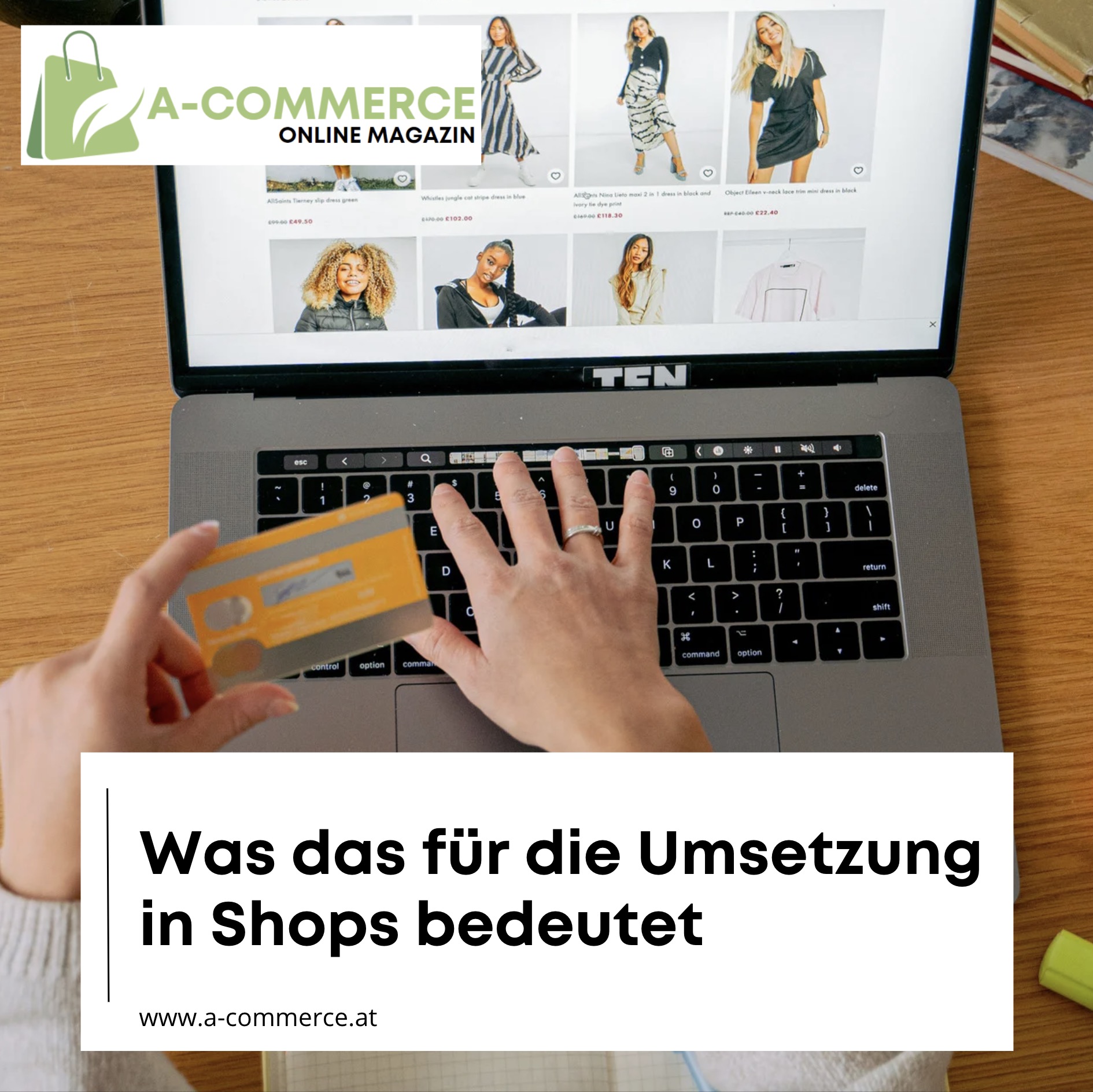 Was das für die Umsetzung in Shops bedeutet Was das für die Umsetzung in Shops bedeutet